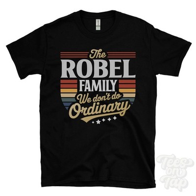 THE ROBEL FAMILY WE DON'T DO NORMAL T-SHIRT Nachname Wappen Clan Name Papa Geschenk