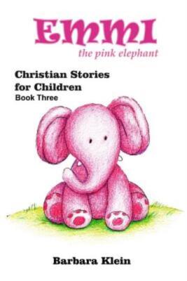 Emmi The Pink Elephant (Book Three)