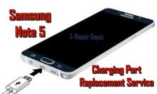 Samsung Galaxy Note 5 Charger Charging Port Repair Replacement Service