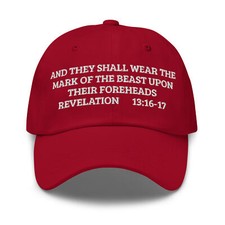 They Shall Wear the Mark of the Beast Foreheads Red Hat Embroidered Dad hat 