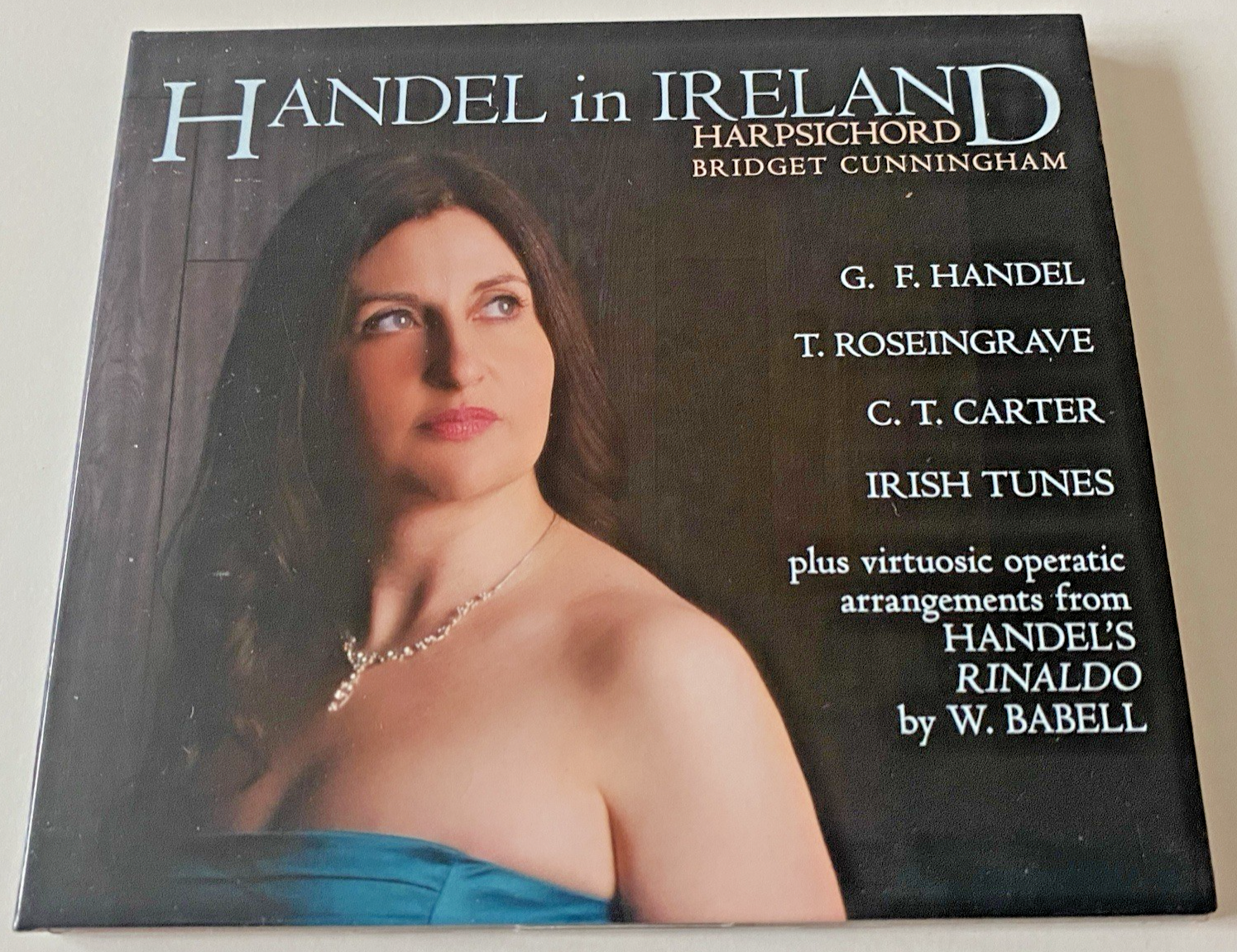 Bridget Cunningham – Handel In Ireland Harpsichord 2011 UK Digipak CD Album