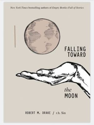Falling Toward the Moon Paperback r. h., Drake, Robert M. Sin