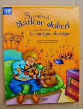 3 Contes de Marlène JOBERT  pour découvrir la musique classique/ 2 CD / 3 livres