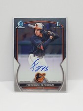 2023 Bowman Frederick Bencosme CPA-FB 1st Chrome Auto | Baltimore Orioles
