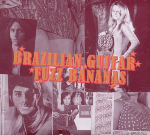 Various Artists Brazilian Guitar Fuzz Bananas (Vinyl LP) 12" Album