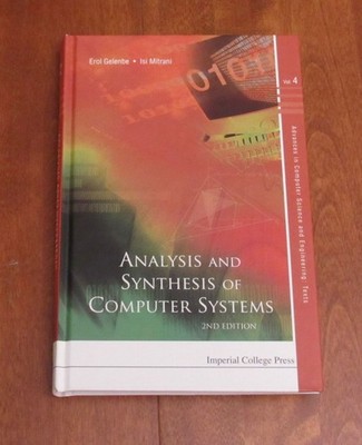Analysis and Synthesis of Computer Systems, 2nd Ed. By Gelenbe & Mitrani - New