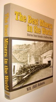 The Best Miners in the World: Stories f..., w-r-roberts