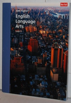 AIM HIGHER: ENGLISH LANGUAGE ARTS By Diane Perkins Castro