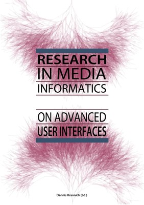 Dennis Krannich | Research in Media Informatics on Advanced User Interfaces
