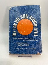 The Day the Sun Stood Still [Hardcover] Poul Anderson, Gordon R. Dickson, Rob...