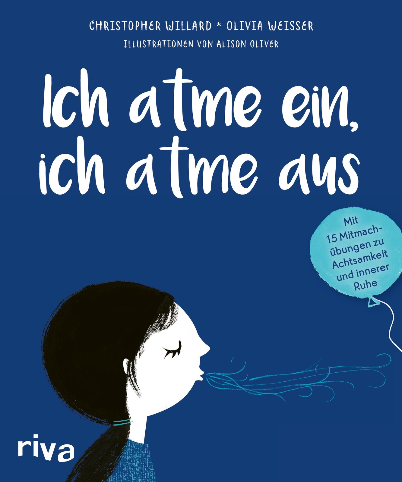 Thumbnail - Ich Atme Ein, Ich Atme Aus | Christopher Willard (u. A.) | Buch |