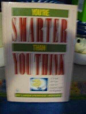 Youre Smarter Than You Think: At Least 500 Fun Ways to Expand Your  - VERY GOOD