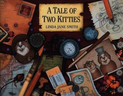 TALE OF TWO KITTIES: A Travellers Journal by Smith, Linda Jane 1862054223