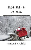 Sleigh Bells In The Snow Simon Fairchild Taschenbuch Englisch 2024