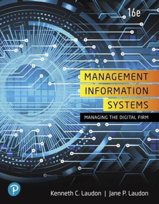 Management Information Systems: Managing the Digital Firm ( - ACCEPTABLE