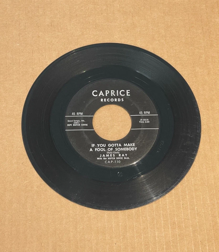 JAMES RAY IT'S BEEN A DRAG/IF YOU GOTTA MAKE A FOOL OF SOMEBODY CAPRICE 45 110 - Image 2 of 2