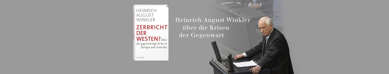 Thumbnail - Zerbricht Der Westen? Heinrich August Winkler