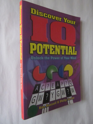 Discover Your IQ Potential: Unlock the Power of Your Mind by Ken Russell 2003 vg