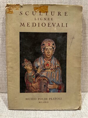 MITTELALTERLICHE HOLZSKULPTUREN Museum Poldi Pezzoli 1957
