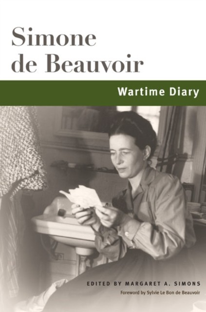 Wartime Diary by Simone de Beauvoir HARDBACK 9780252033773