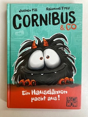 Jochen Till, Raimund Frey - Cornibus & Co - Ein Hausdämon packt aus! (Band 1)