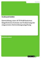 Ferdinand SchäFer | Entwicklung Eines Autosar-Basierten Eingebetteten Systems...