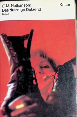 Das dreckige Dutzend: Roman (Nr 214) Nathanson, E. M.: