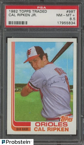 1982 Topps Traded #98T Cal Ripken Jr Baltimore Orioles RC Rookie HOF PSA 8.5