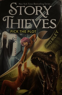 Pick the Plot (Story Thieves) - Hardcover By Riley, James - GOOD