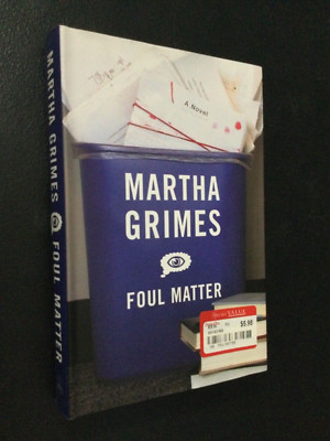 Foul Matter by Martha Grimes 2003 HC/DJ 1st/1st (Brand New) Viking