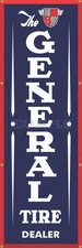 THE GENERAL TIRE OLD SIGN REMAKE BANNER GAS STATION CAR MUSEUM COLLECTOR DISPLAY