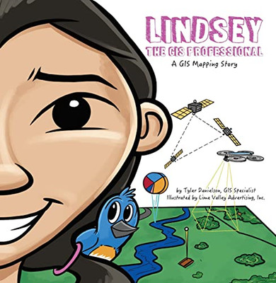 Lindsey the Gis Professional -  NEW Tyler Danielson 2020