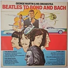 GEORGE MARTIN & HIS ORCHESTRA "BEATLES TO BOND AND BACH" IMP 2188/2004 VINYL LP