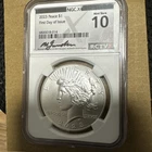 2023 $1 SILVER PEACE DOLLAR NGCX MS10 FIRST DAY OF ISSUE sign  Michael Gaudioso