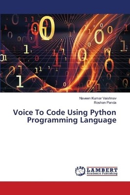 Voice To Code Using Python Programming Language by Naveen Kumar Vaishnav Paperba