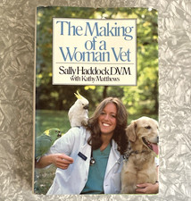 The Making of a Woman Veterinarian Sally Hadd...