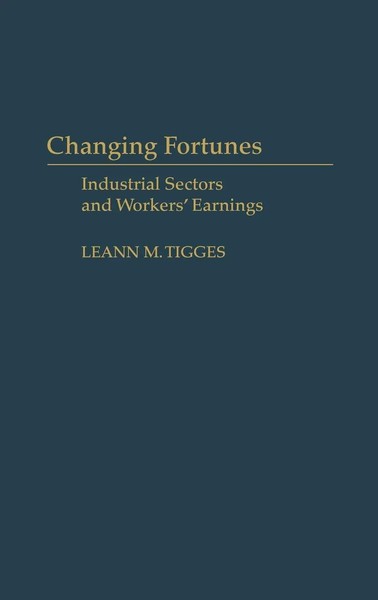 Leann Tigges | Changing Fortunes | Buch | Englisch (1987) | Gebunden | Praeger-image