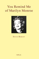 You Remind Me of Marilyn Monroe by Steven Berkoff Paperback Book The Cheap Fast