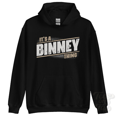 ITS A BINNEY THING HOODIE Name Nachname lustig Familie Hoody Geschenkidee