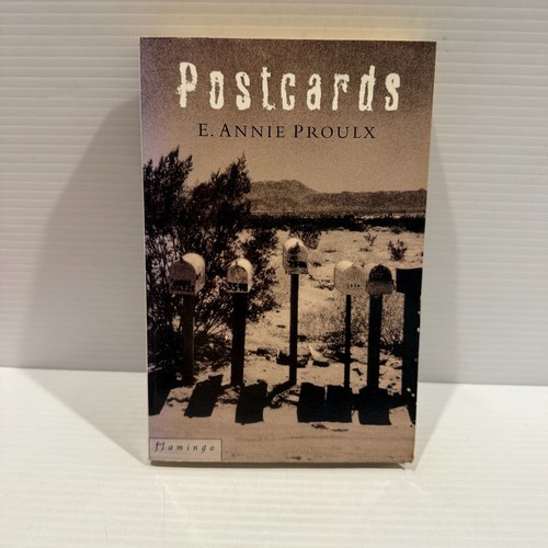 Postcards by E. Annie Proulx