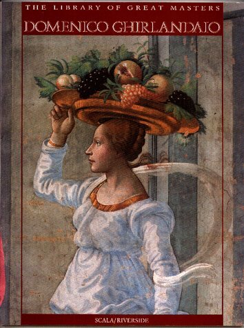 DOMENICO GHIRLANDAIO (THE LIBRARY OF GREAT MASTERS) By Emma Micheletti EXCELLENT
