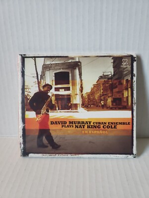 David Murray Cuban Ensemle Plays Nat King Cole CD [en Espanol] 2011 NEW Sealed