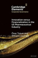 Innovation Versus Financialization In The Us Pharmaceutical Industry Taschenbuch