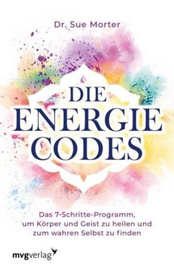 Sue Morter Die Energie-Codes