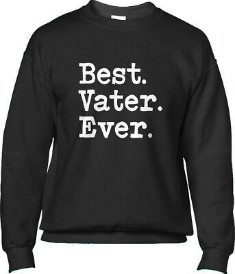 Best Vater Fathers Day Gift Dad Family Quote Funny Song Slogans  Mens Sweatshirt