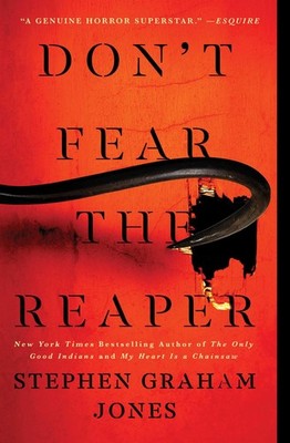 Don't Fear the Reaper (The Indian Lake Trilogy)