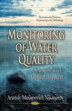 MONITORING OF WATER QUALITY: Scientific and Applied Aspects (New)