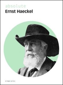 absolute Ernst Haeckel von Ernst Haeckel | Buch | Zustand sehr gut