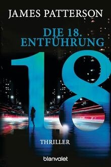 Die 18. Entführung: Thriller (Womens Murder Club, ... | Buch | Zustand sehr gut