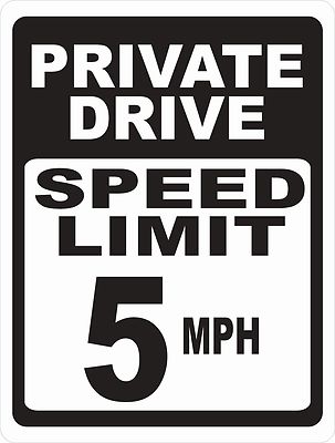 Private Drive Speed Limit Sign.  Size/Speed Options. MPH Miles Per Hour Road